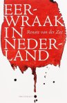 Zee, R. van der - Eerwraak In Nederland