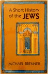 Michael Brenner, Jeremiah Riemer - A Short History of the Jews