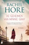 Rachel Hore - De geheimen van Minnie Gray Tussen de wereldoorlogen leidt Minnie een dubbelleven, met alle gevaren van dien