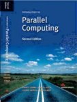 GRAMA,  Ananth ; Karypis, George ; Kumar, Vipin ; Gupta, Anshul - Introduction to Parallel Computing