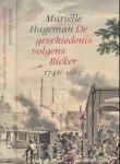 Hageman, Mariëlle - De geschiedenis volgens Bicker 1746-1812 Hageman, Mariëlle - De geschiedenis volgens Bicker 1746-1812
