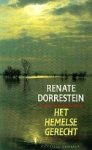 Dorrestein, Renate. - Het Hemelse Gerecht.