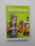 BOGAARD, JOHN UIT DEN, - Swiebertje als woonwagenklant.