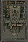 Frentag, Gustav (ds1348) - Soll und Haben. 6 boeken in 2 decoratieve banden