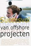 H. van Nek - Succesvol managen van offshore software projecten