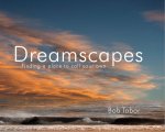 Bob Tabor - Dreamscapes
