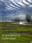 LANING, Dick - Sporen van schrijvers en dichters in Overijssel en Gelderland