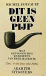 FOUCAULT, M. - Dit is geen pijp. Met reproduklies en brieven van René Margritte. Vertaald door Clasine Heering-Moorman.