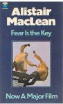 MacLean, Alistair - Fear is the key