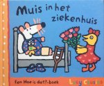 Cousins, Lucy - Muis in het ziekenhuis