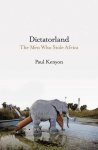 Kenyon, Paul - Dictatorland