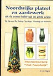 Ingen, J. van - Noordwijks Plateel en Aardewerk uit de eerste helft van de 20e eeuw