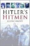 Guido Knopp - Hitler's Hitmen