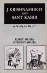 Mehta, Rohit & Shridevi - J. Krishnamurti and Sant Kabir. A Study in Depth