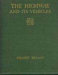 Hilaire Belloc - The Highway and its vehicles (1926)