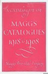 Maggs Bros - A Catalogue of Maggs Catalogues 1918-1968