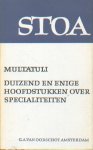 Multatuli - Duizend en eenige hoofdstukken over specialiteiten.