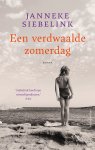 Janneke Siebelink - Een Verdwaalde Zomerdag