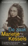 Liselotte van Leest 265436 - De zaak-Marietje Kessels De onopgeloste kindermoord in de Tilburgse Noordhoekkerk