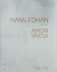 Hans Fohan - Amor Vacui Paintings