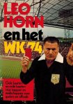 Leo Horn - Leo Horn en het WK 74 -Gele kaarten en rode kaarten, vrije trappen en strafschoppen voor spelers en officials
