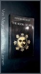 Crowley, Aleister - The book of lies which is also falsely called Breaks, the wanderings or falsifications of the one thought of Frater Perdurabo which thought is itself untrue