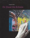 Sens, J. - De dood als erfenis