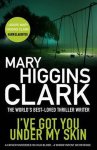 Mary Higgins Clark, Mary Higgins Clark - I've Got You Under My Skin