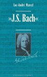 Luc-AndrÉ Marcel - Johann Sebastian Bach