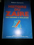 Robert Cornevin - Histoire du Zaïre. Des Origines à nos Jours