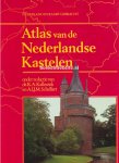Kalkwiek, K.A. - Schellart A.I.J.M. - Atlas van de Nederlandse Kastelen