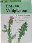 Václav Větvička - Bos- en veldplanten een beschrijving van meer dan 100 soorten bos- en veldplanten met vele illustraties in kleur