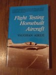 Askue, Vaughan - Flight testing homebuilt aircraft