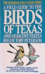 Peterson, Roger Tory - A field guide to the birds of Texas and adjacent states