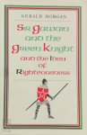 Gerald Morgan - Sir Gawain and the Green Knight and the Idea of Righteousness
