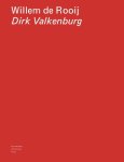 Willem Rooij; Karwan Fatah-Black - Dirk Valkenburg