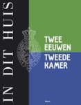 Remieg Aerts ; Carla van Baalen ; Joris Oddens ; Diederik Smit ; Henk Te Velde - In dit huis