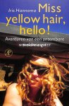 Hannema, Iris - Miss yellow hair, hello!