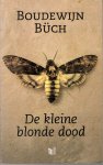Buch, B. - De kleine blonde dood / druk 19