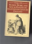 Hill Bridget - Women, Work, and sexual Politics in Eighteenth-Century England