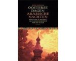 Mark Heirman - Oosterse dagen, Arabische nachten politiek & religie in de geschiedenis van de islam