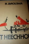 Brolsma, R. - IT HEECHHOF