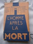  - l' Homme apres la mort
