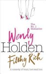 Wendy Holden - Filthy Rich