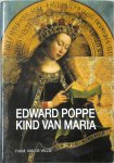 Fernand M.M. van de Velde - Edward Poppe, kind van Maria
