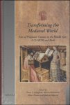 F.-J. Arlinghaus, M. Ostermann, O. Plessow, G. Tscherpel - Transforming the Medieval World Uses of Pragmatic Literacy in the Middle Ages. A CD-ROM and Book
