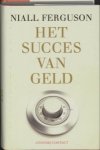 Ferguson, Niall - Het succes van geld. Een financiële geschiedenis van de wereld