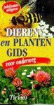 U.E. Zimmer - Dieren- en plantengids voor onderweg