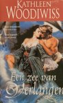 Kathleen Woodiwiss - Een zee van verlangen