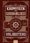 H.P. Janssens - Vrijbuiters De kronieken van Goud & Bloed